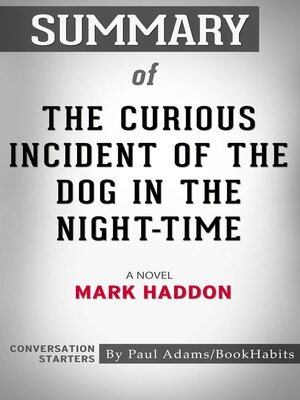 cover image of Summary of the Curious Incident of the Dog in the Night-Time